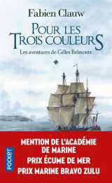 Les aventures de gilles belmonte tome 1 : pour les trois couleurs