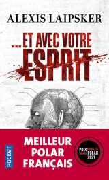 Et avec votre esprit