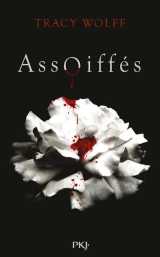 Assoiffes t.1