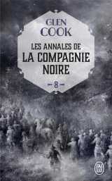 Les annales de la compagnie noire tome 8 : elle est les tenebres tome 1