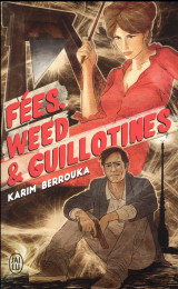 Fees, weed et guillotines