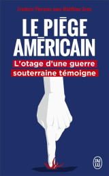 Le piège américain