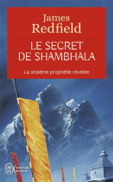 Le secret de shambhala  -  la onzieme prophetie revelee