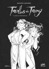 Trolls de troy t17 - edition nb - la trolle impromptue - tirage limite nb
