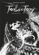 Trolls de troy 21 - tirage special nb