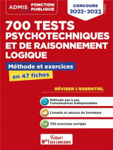 700 tests psychotechniques et de raisonnement logique - methode et exercices - l-essentiel en fiches