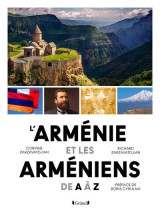 L'arménie et les arméniens de a à z