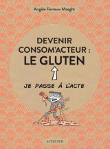 Devenir consom'acteur : le gluten - illustrations, couleur