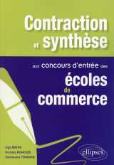 Contaction et synthese aux concours d'entree des ecoles de commerce