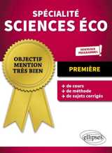 Specialite sciences economiques et sociales - premiere - nouveaux programmes