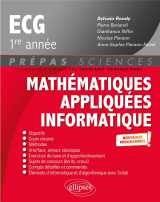 Mathématiques appliquées - informatique - prépas ecg 1re année - nouveaux programmes