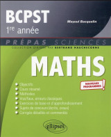 Mathematiques : bcpst 1re annee  -  nouveaux programmes