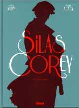 Silas corey : integrale vol.2 : tomes 3 et 4 : le testament zarkoff