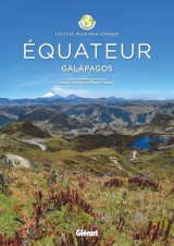 Les cles pour bien voyager  -  equateur, galapagos