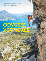 Odyssee verticale : sur les plus belles parois du monde