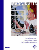 Marginalia : dans le secret des collections de bande dessinee