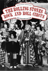 The rolling stones rock and roll circus  -  les coulisses du film
