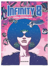 Infinity 8 t.4 : guerilla symbolique