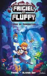 Frigiel et fluffy - cycle des saintes iles t.2 - l'orbe de domination