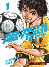 Ao ashi, playmaker tome 1