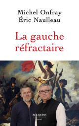 La gauche refractaire