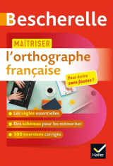 Maitriser l'orthographe francaise