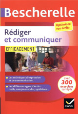 Bescherelle : rediger et communiquer efficacement