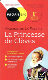 Madame de lafayette, la princesse de cleves  -  toutes les cles d'analyse pour le bac