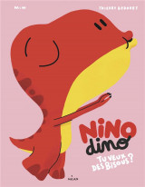 Nino dino : tu veux des bisous ?