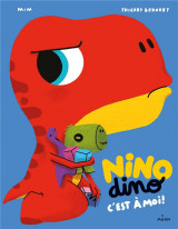 Nino dino : c'est a moi !