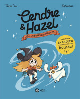 Cendre et hazel, tome 01