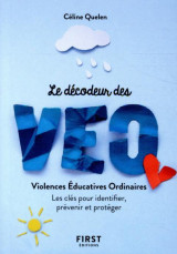 Petit livre - decodeur des violences educatives ordinaires - les cles pour identifier, prevenir et p