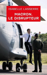 Macron le disrupteur