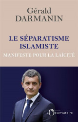 Le separatisme islamiste  -  manifeste pour la laicite