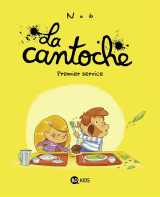 La cantoche, tome 01 - premier service