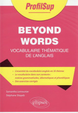 Beyond words - vocabulaire thematique de l'anglais