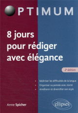 8 jours pour rediger avec elegance