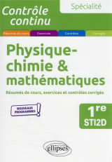 Controle continu  -  specialite physique-chimie et mathematiques  -  premiere sti2d