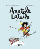 Anatole latuile tome 14 : supergeant !