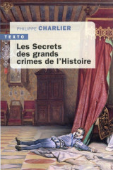 Les secrets des grands crimes de l'histoire