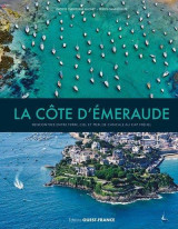 La cote d-emeraude, rencontres entre terre, ciel et mer (broche)