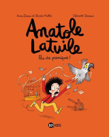 Anatole latuile tome 6 : pas de panique !