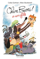 Chien pourri a un fils