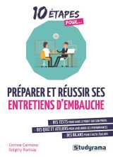 Preparer et reussir ses entretiens d-embauche