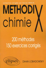 Methodix  -  chimie  -  200 methodes, 150 exercices corriges