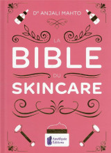 La bible du skincare