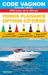Code vagnon : permis plaisance, option cotiere (edition 2024)