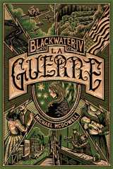 Blackwater : l'epique saga de la famille caskey tome 4 : la guerre