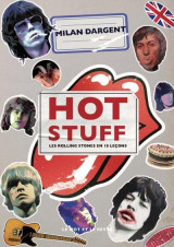 Hot stuff : les rolling stones en 18 lecons