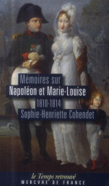 Memoires sur napoleon et marie-louise - (1810-1814)